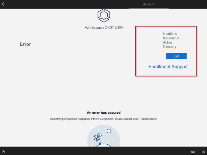 Workspace ONE UEM: Unable to find user in Active&nbsp;Directory